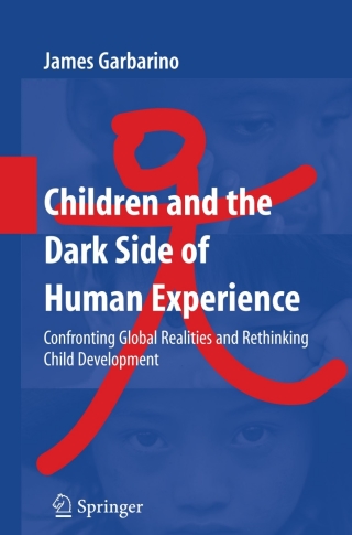 Cover image: Children and the Dark Side of Human Experience 9780387756257
