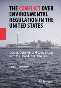 Cover image: The Conflict Over Environmental Regulation in the United States 9780387758763