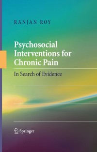 Cover image: Psychosocial Interventions for Chronic Pain 9781441926166