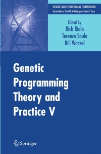 Omslagafbeelding: Genetic Programming Theory and Practice V 1st edition 9780387763071