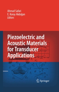 Cover image: Piezoelectric and Acoustic Materials for Transducer Applications 1st edition 9780387765389