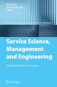Imagen de portada: Service Science, Management and Engineering 1st edition 9780387765778