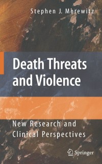 Imagen de portada: Death Threats and Violence 9780387766614