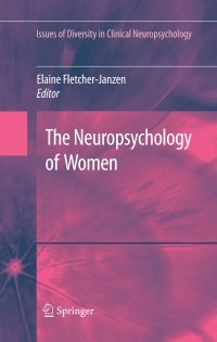 Imagen de portada: The Neuropsychology of Women 1st edition 9780387769073