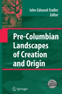 Cover image: Pre-Columbian Landscapes of Creation and Origin 9780387769097