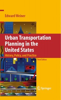 Cover image: Urban Transportation Planning in the United States 3rd edition 9780387771519