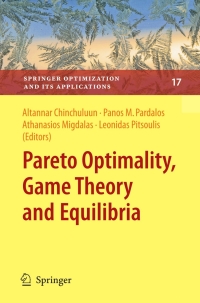 Immagine di copertina: Pareto Optimality, Game Theory and Equilibria 1st edition 9780387772462