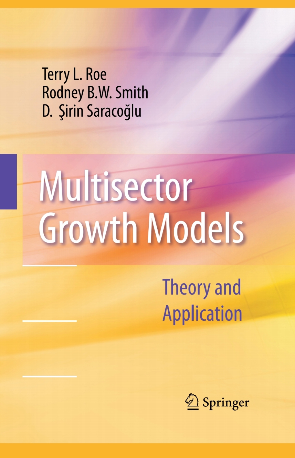 Multisector Growth Models Theory and Application