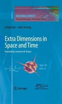 Cover image: Extra Dimensions in Space and Time 9780387776378