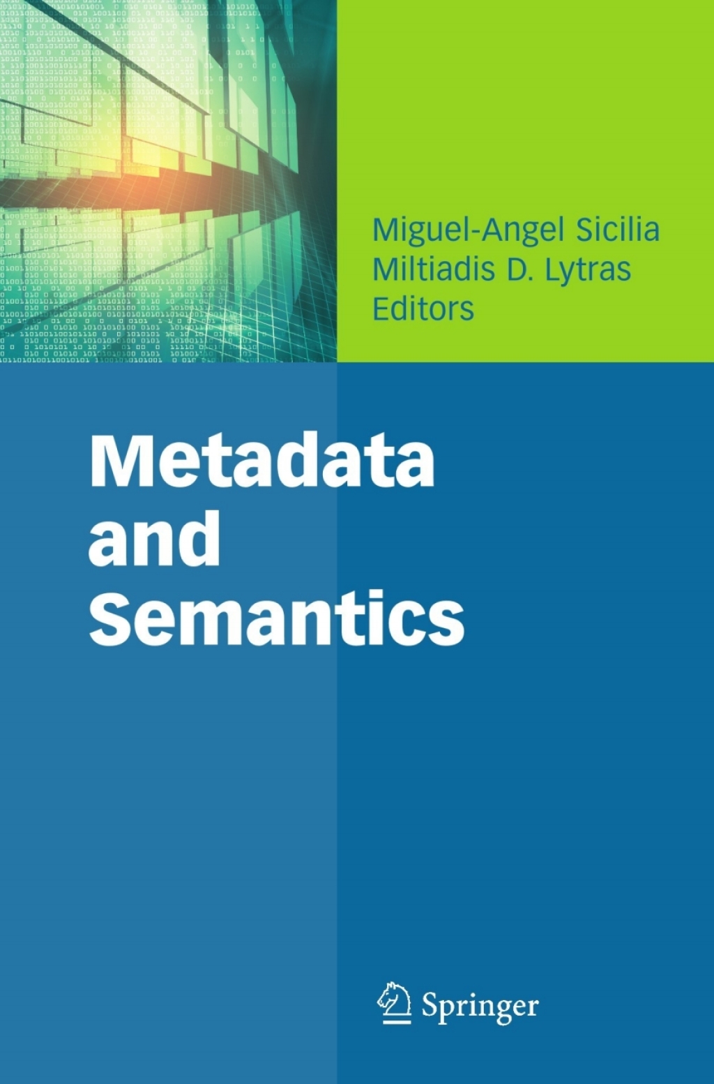 Metadata and Semantics 1st Edition
