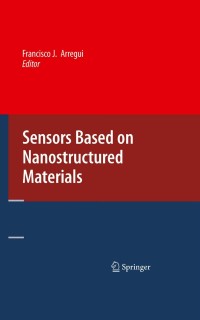 Cover image: Sensors Based on Nanostructured Materials 1st edition 9780387777528