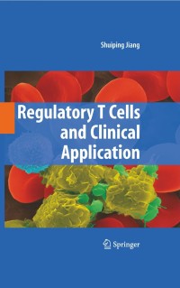 Cover image: Regulatory T Cells and Clinical Application 1st edition 9780387779089