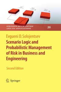 Immagine di copertina: Scenario Logic and Probabilistic Management of Risk in Business and Engineering 2nd edition 9780387779454