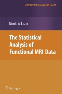 Cover image: The Statistical Analysis of Functional MRI Data 9780387781907