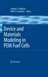 Cover image: Device and Materials Modeling in PEM Fuel Cells 1st edition 9780387786902