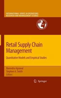 Imagen de portada: Retail Supply Chain Management 1st edition 9780387789026