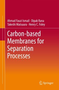 صورة الغلاف: Carbon-based Membranes for Separation Processes 9780387789903