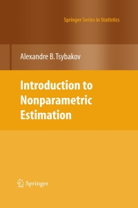 Cover image: Introduction to Nonparametric Estimation 9780387790510