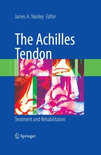 Cover image: The Achilles Tendon 1st edition 9780387792057