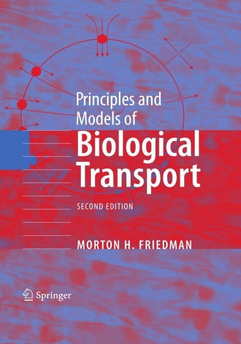 Principles and Models of Biological Transport, 2nd Edition - FULL INSTANT DOWNLOAD | PDF DOCX EPUB