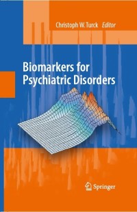 Cover image: Biomarkers for Psychiatric Disorders 1st edition 9780387792507