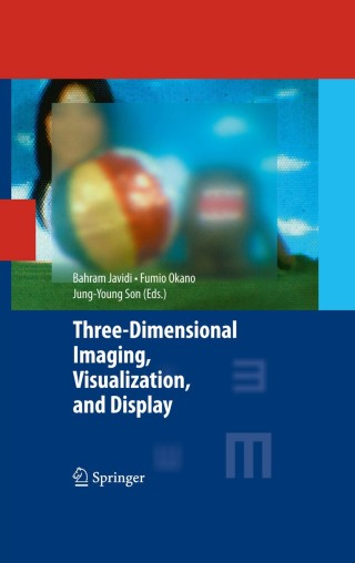Imagen de portada: Three-Dimensional Imaging, Visualization, and Display 1st edition 9780387793344