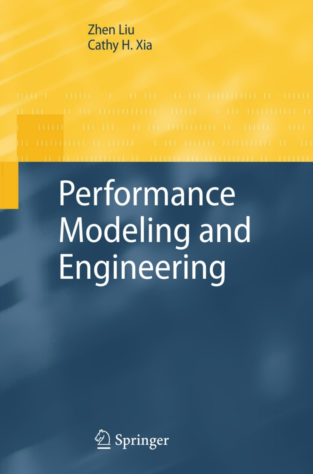 Performance Modeling and Engineering 1st Edition