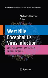 Cover image: West Nile Encephalitis Virus Infection 1st edition 9780387798394