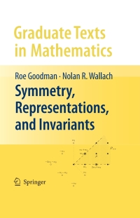 Cover image: Symmetry, Representations, and Invariants 9780387798516