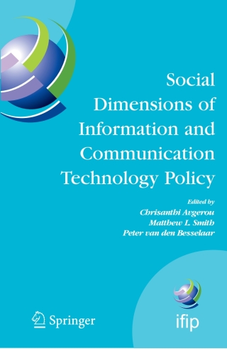 Cover image: Social Dimensions of Information and Communication Technology Policy 1st edition 9780387848211
