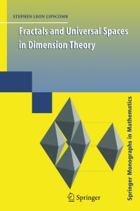 صورة الغلاف: Fractals and Universal Spaces in Dimension Theory 9781441927514