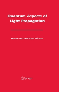 Cover image: Quantum Aspects of Light Propagation 9780387855899