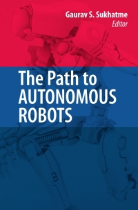 Titelbild: The Path to Autonomous Robots 1st edition 9780387857732