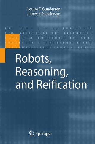 Cover image: Robots, Reasoning, and Reification 9780387874876