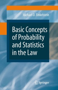 Cover image: Basic Concepts of Probability and Statistics in the Law 9780387875002