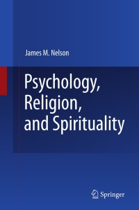 Cover image: Psychology, Religion, and Spirituality 9780387875729