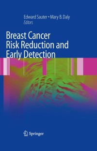 Cover image: Breast Cancer Risk Reduction and Early Detection 1st edition 9780387875828