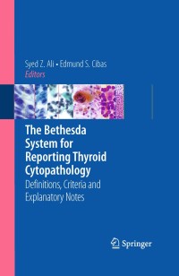 Imagen de portada: The Bethesda System for Reporting Thyroid Cytopathology 1st edition 9780387876658
