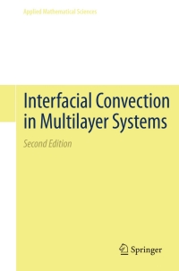 表紙画像: Interfacial Convection in Multilayer Systems 2nd edition 9781493901906