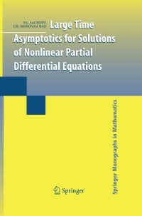 Imagen de portada: Large Time Asymptotics for Solutions of Nonlinear Partial Differential Equations 9780387878089