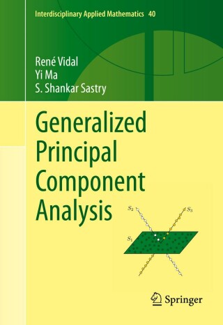 Cover image: Generalized Principal Component Analysis 9780387878102
