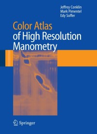 Imagen de portada: Color Atlas of High Resolution Manometry 1st edition 9780387882925