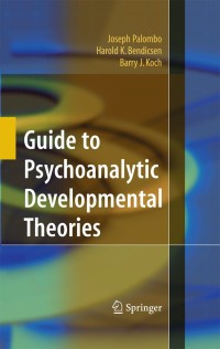 صورة الغلاف: Guide to Psychoanalytic Developmental Theories 9781441927798