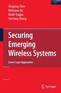 Titelbild: Securing Emerging Wireless Systems 9780387884905