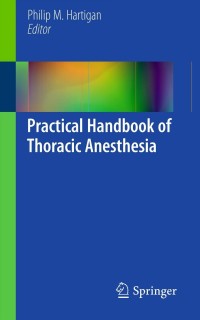 Cover image: Practical Handbook of Thoracic Anesthesia 1st edition 9780387884929