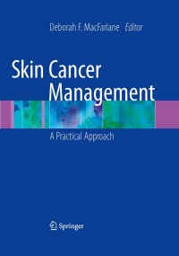 表紙画像: Skin Cancer Management 1st edition 9780387884943