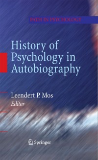 Imagen de portada: History of Psychology in Autobiography 1st edition 9780387885001
