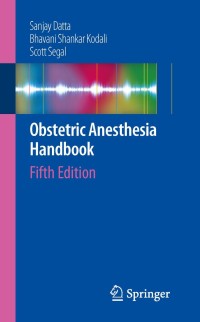 Cover image: Obstetric Anesthesia Handbook 5th edition 9780387886015