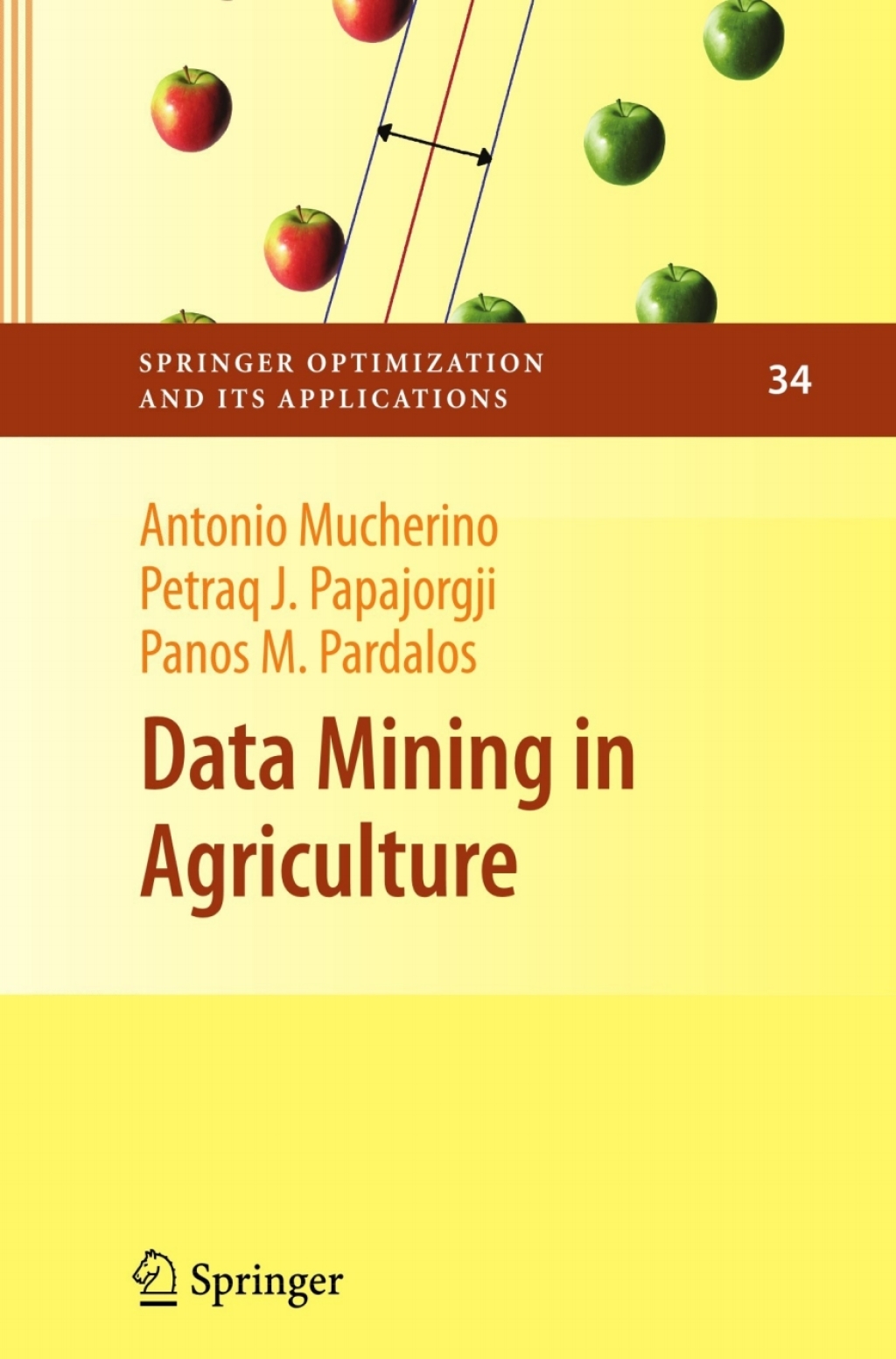 Data Mining in Agriculture