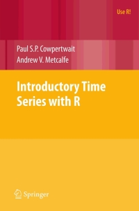 Cover image: Introductory Time Series with R 9780387886978